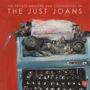 The private memoirs and confessions of Just Joans
